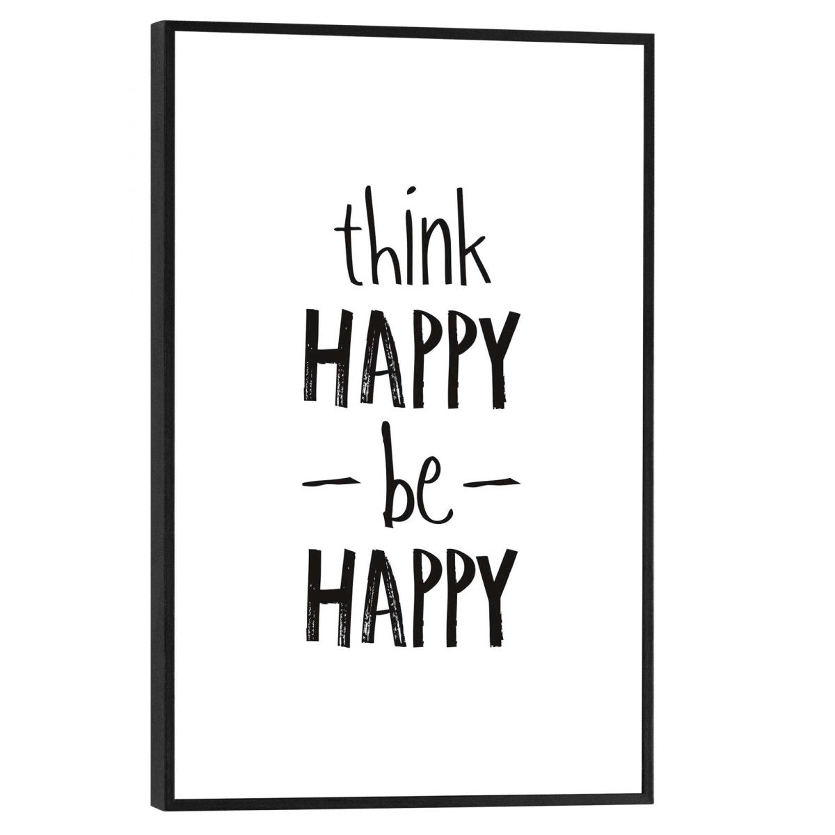 Schilderij Think happy, be happy 30x20 - Reinders