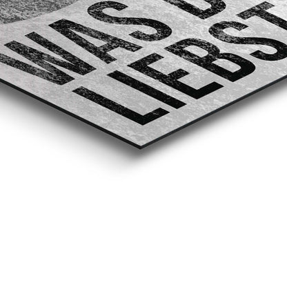 Wandbild Was du liebst90x30